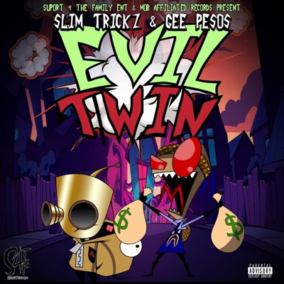 Evil Twin (feat. Gee Pesos) - EP