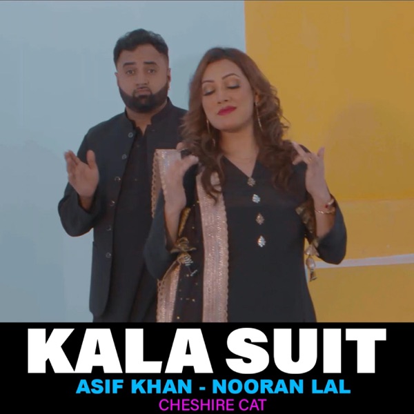 KALA SUIT (feat. NOORAN LAL & CHESHIRE CAT)