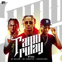 Tamo Rulay - Single - MC Maloon, Mc Albertico & Chocoleyrol