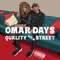 Quality Street - Omar Days lyrics