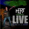Hert LeBlanc - Y en avait pour tout l'monde (Live)