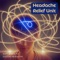 Mellow Melodies - Headache Migrane Relief lyrics
