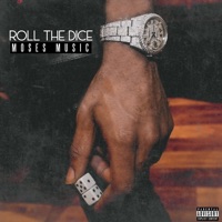 Roll the Dice - Single - Moses Music