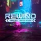 Rewind - Smitech Wesson, Fukkk Offf & Cyberpunkers lyrics