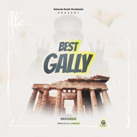 Best Gally - Single - Rekordz Gh
