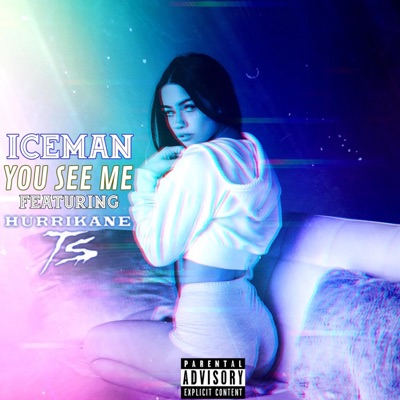 YOU SEE ME (feat. HurriKane TS) - Single