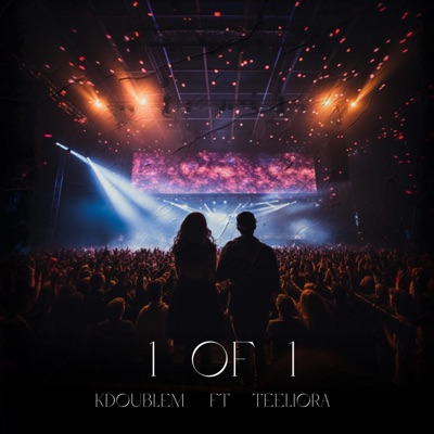 1 Of 1 (feat. TEELIORA) - Single