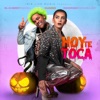 Hoy Te Toca (with El Cherry Scom & Kunno) - Single