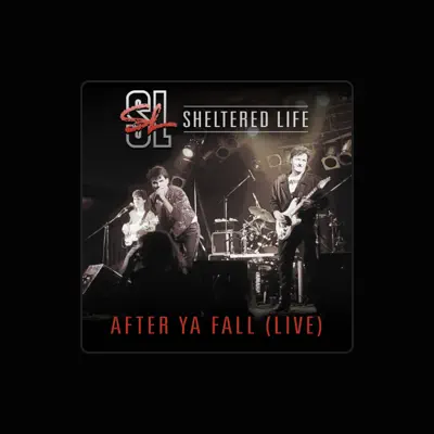 Listen to SHELTERED LIFE, watch music videos, read bio, see tour dates & more!