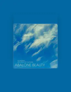 Listen to Abalone Beauty, watch music videos, read bio, see tour dates & more!