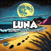 Luna (VE) - Single - Manybeat, Manuel Josue & Okaa