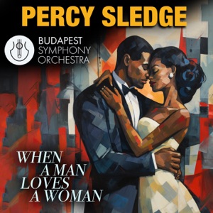 When A Man Loves A Woman (Re-Recorded) [Orchestral Version] - Single
