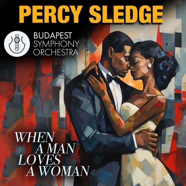 When A Man Loves A Woman (Re-Recorded) [Orchestral Version] - Single