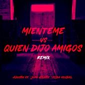 Mienteme Vs Quien Dijo Amigos (Remix) artwork