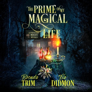 The Prime of My Magical Life: Supernatural Midlife Mystique (Shrouded Nation, Book 1) (Unabridged)