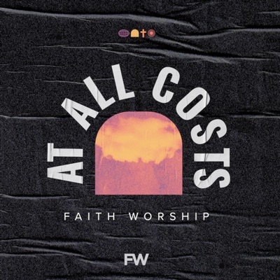At All Costs (feat. Jessica Evans & Trey Denton) [Live] - Single