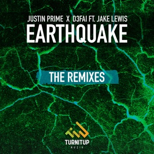 Earthquake (feat. Jake Lewis) [The Remixes] - EP