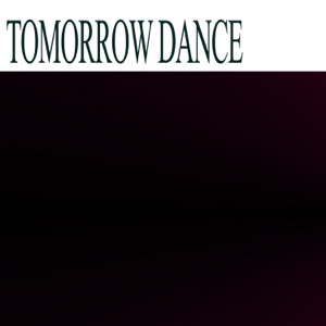 Tomorrow Dance