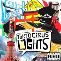 Tokyo Cirus Lights - EP - S1Ninja