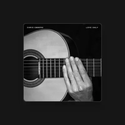 Listen to Chris Embers, watch music videos, read bio, see tour dates & more!