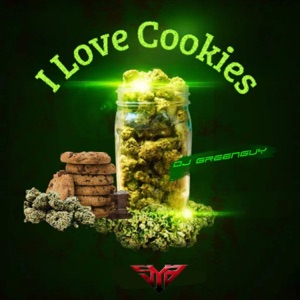 I Love cookies (feat. DJ Slam & Young Hitta) [Greenmix]