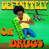 Definitely on Drugs Deluxe artwork