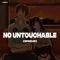No Untouchable - Sped Up artwork