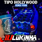 Tipo Hollywood (Remix Funk) artwork