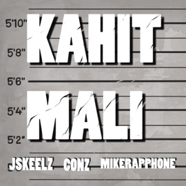 Kahit Mali (feat. JSkeelz & Mikerapphone) Conz