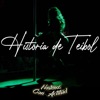 Historia de Teibol - Single