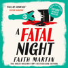 A Fatal Night - Faith Martin