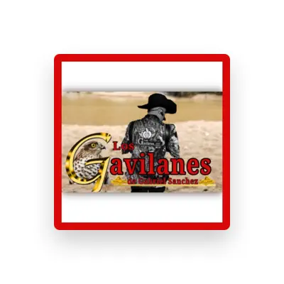 Listen to Los Gavilanes de Gabriel Sanchez, watch music videos, read bio, see tour dates & more!
