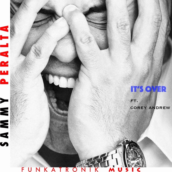 It's Over (feat. Corey Andrew) [Funkatronik Red Hot Edition] - EP