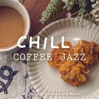 Chill Coffee Jazz 〜カフェオレとクッキーと音楽〜 - Relaxing Piano Crew & Relaxing Guitar Crew