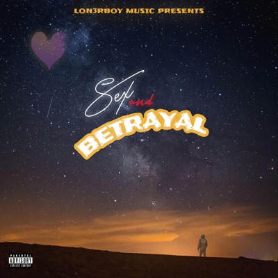Sex and Betrayal