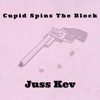 Cupid Spins the Block - Single