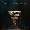 You Are So Beautiful - Single