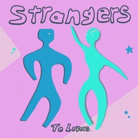 Strangers To Lovers - Single - Tommy Villiers & Nat Slater