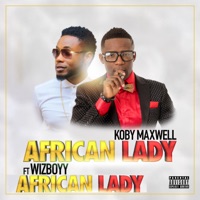 African Lady (feat. Wizboyy) - Single - Koby Maxwell