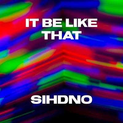 It Be Like That - Single