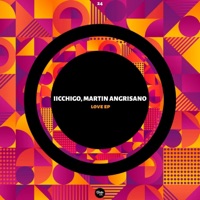 Love EP - Single - iicchigo & Martin Angrisano (ARG)