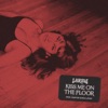 Kiss Me On The Floor - Single