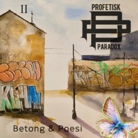Profetisk Paradox - Betong & Poesi - EP - Seron & KuyaOne