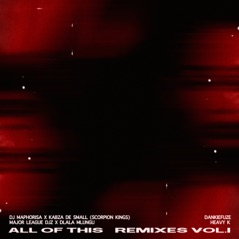 All of This Remixes, Vol. 1 - EP