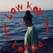 Low Key Let Go artwork