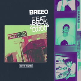 PARTY STORE (feat. BBOY ZERO & D, 000) Breeo