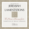 The Books of Jeremiah and Lamentations: The Promise-Keeping God (Unabridged) - Brian Simmons