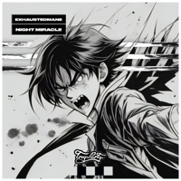 Night Miracle - Single - exhaustedmane