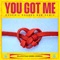 You Got Me (feat. Gaba Cannal) - Elle B lyrics