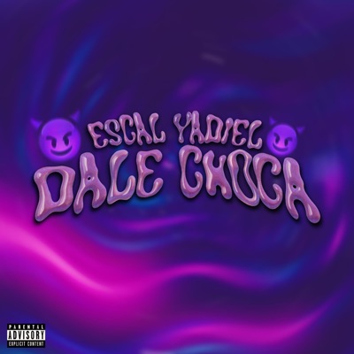 DALE CHOCA - Single